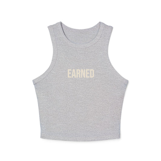 Earned Racer Tank Top — Women's Cropped Micro Rib Fitness Tank
