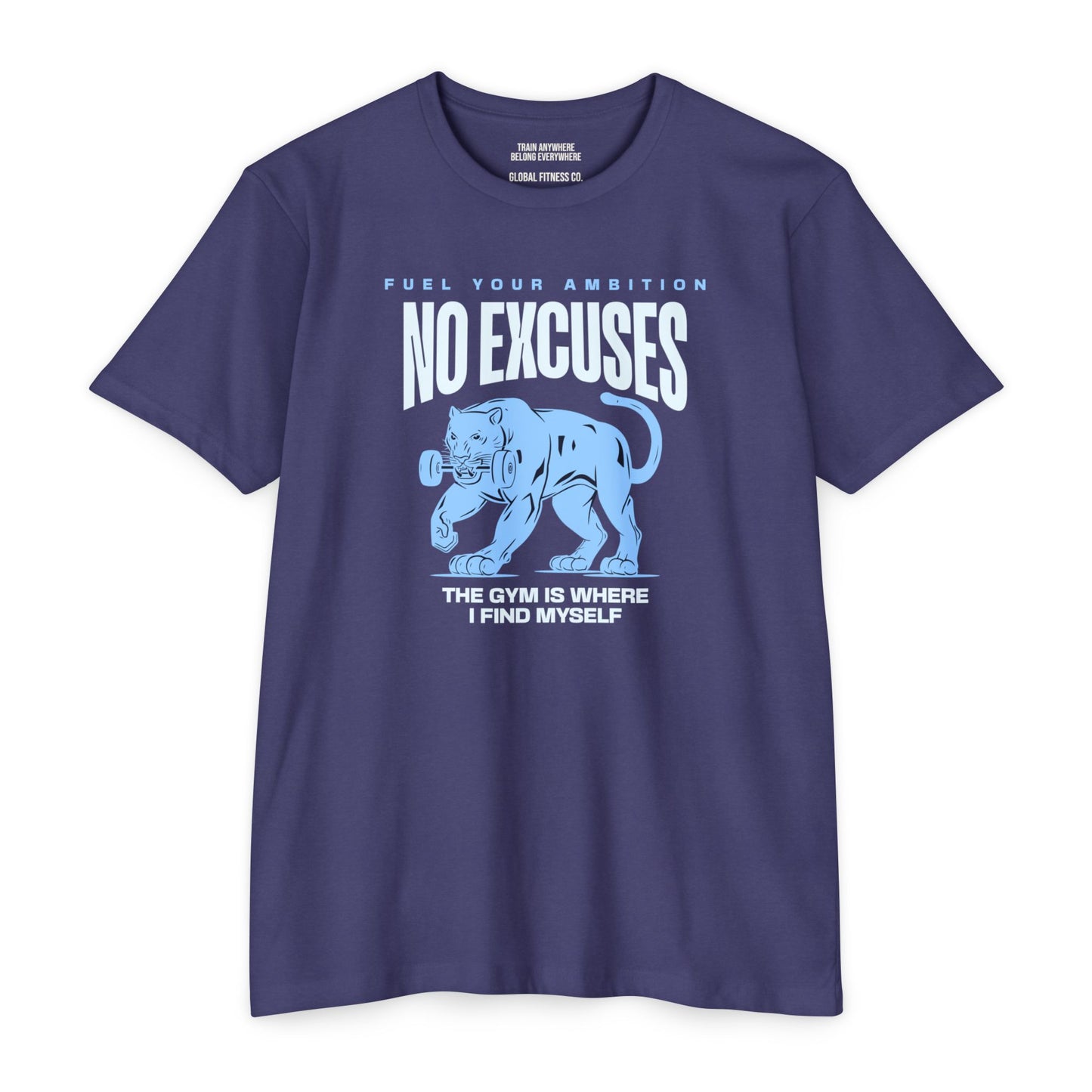 No Excuses Gym T-Shirt — 'The Gym Is Where I Find Myself' Motivational Workout Tee