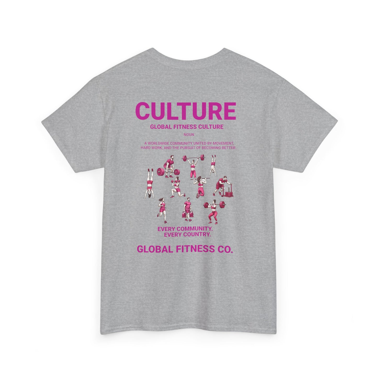 Global Fitness Culture Tee | One Community. Every Country. | Premium Athletic Shirt