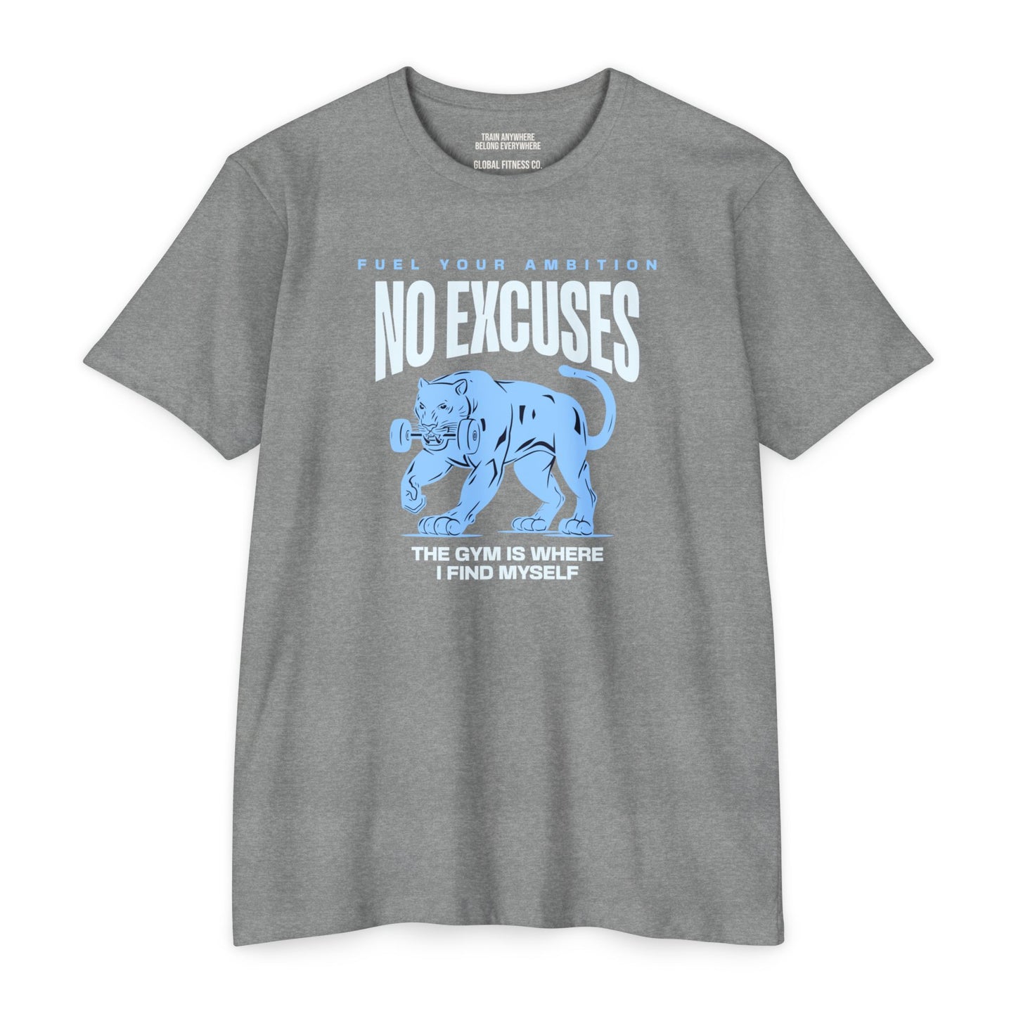 No Excuses Gym T-Shirt — 'The Gym Is Where I Find Myself' Motivational Workout Tee
