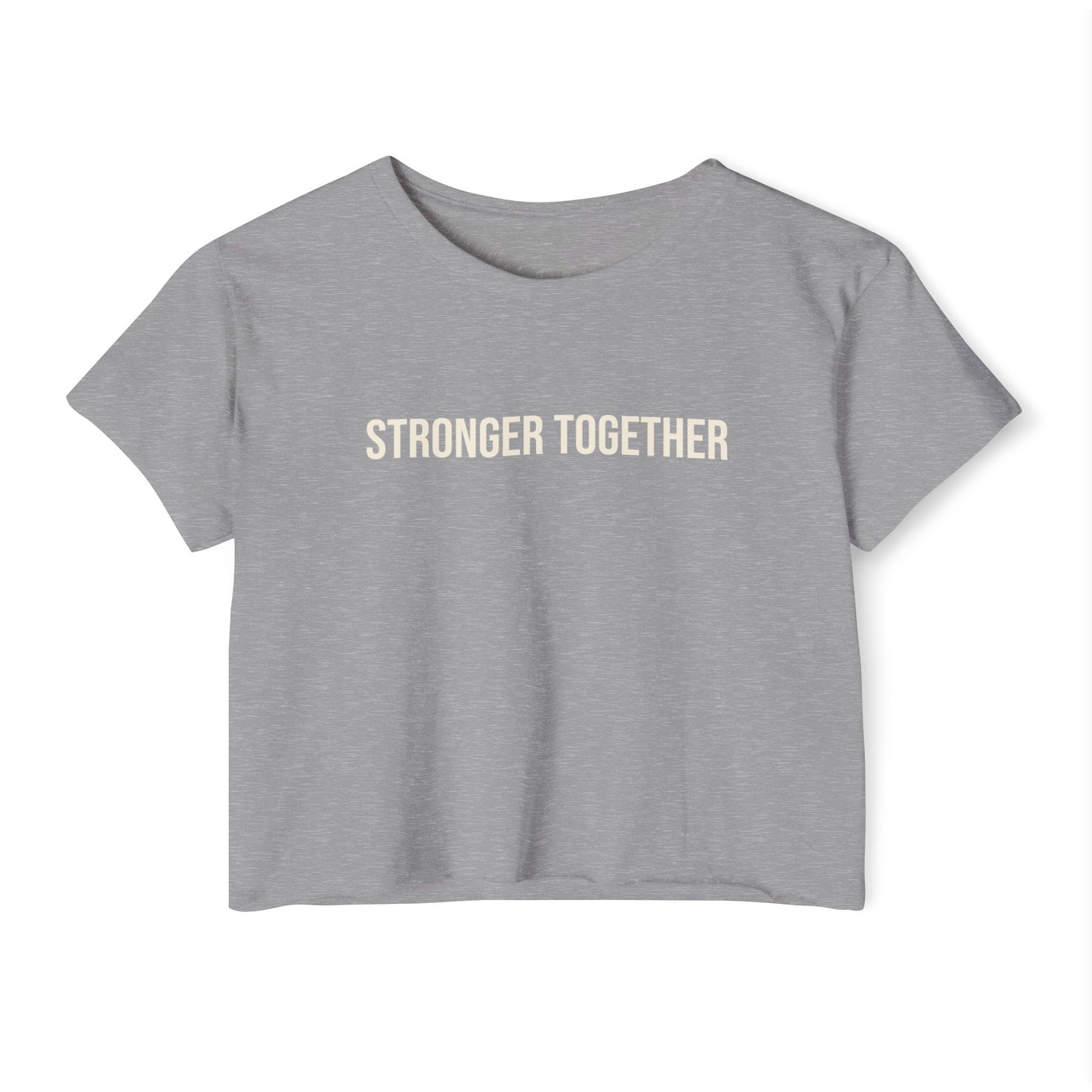 Stronger Together Crop Top — Women's Graphic Tee