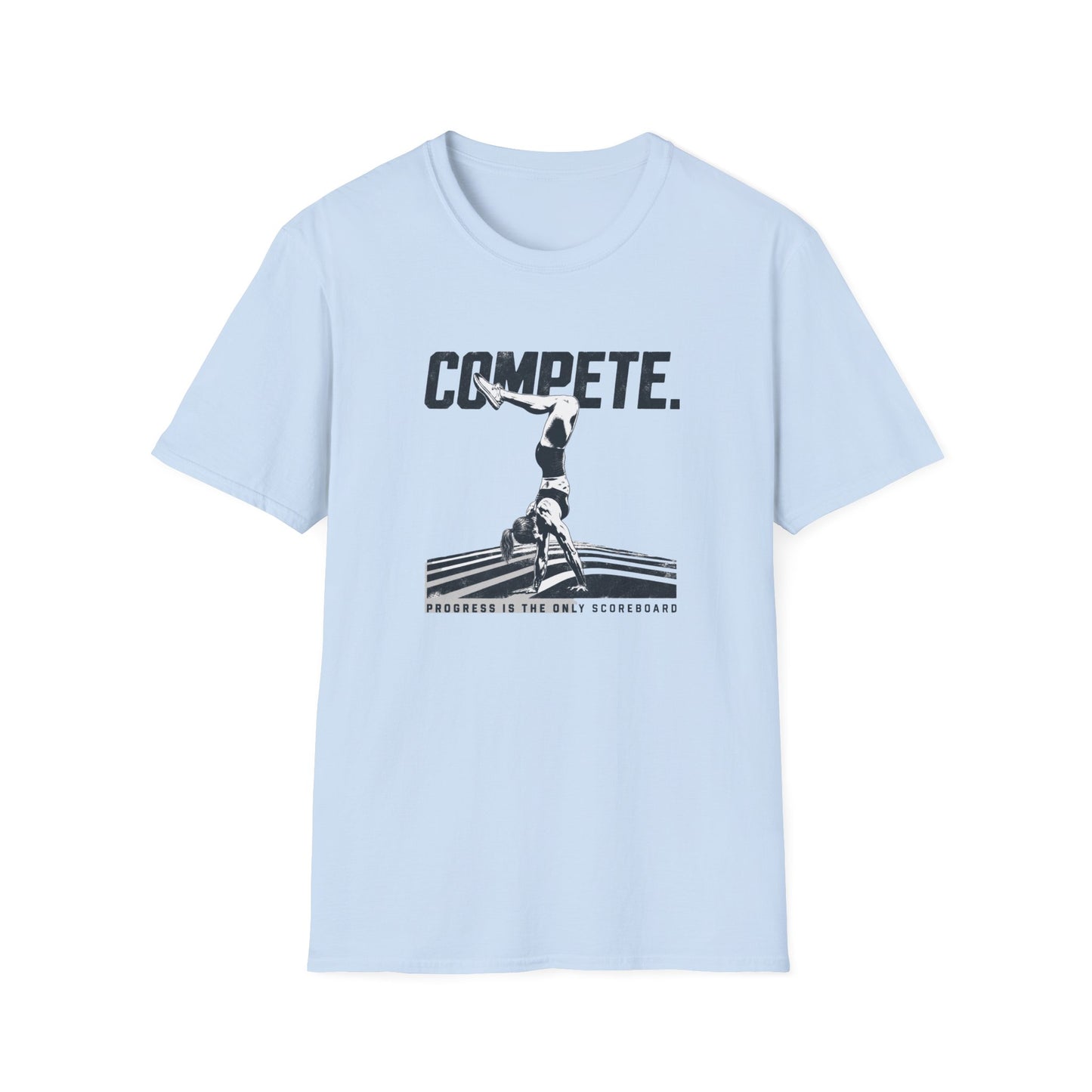 Compete. Progress Is the Only Scoreboard Handstand Tee
