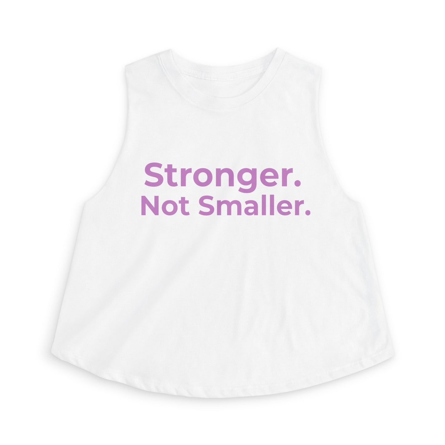 Stronger Not Smaller Women’s Performance Tank Top  | Lightweight Gym & Running Tank