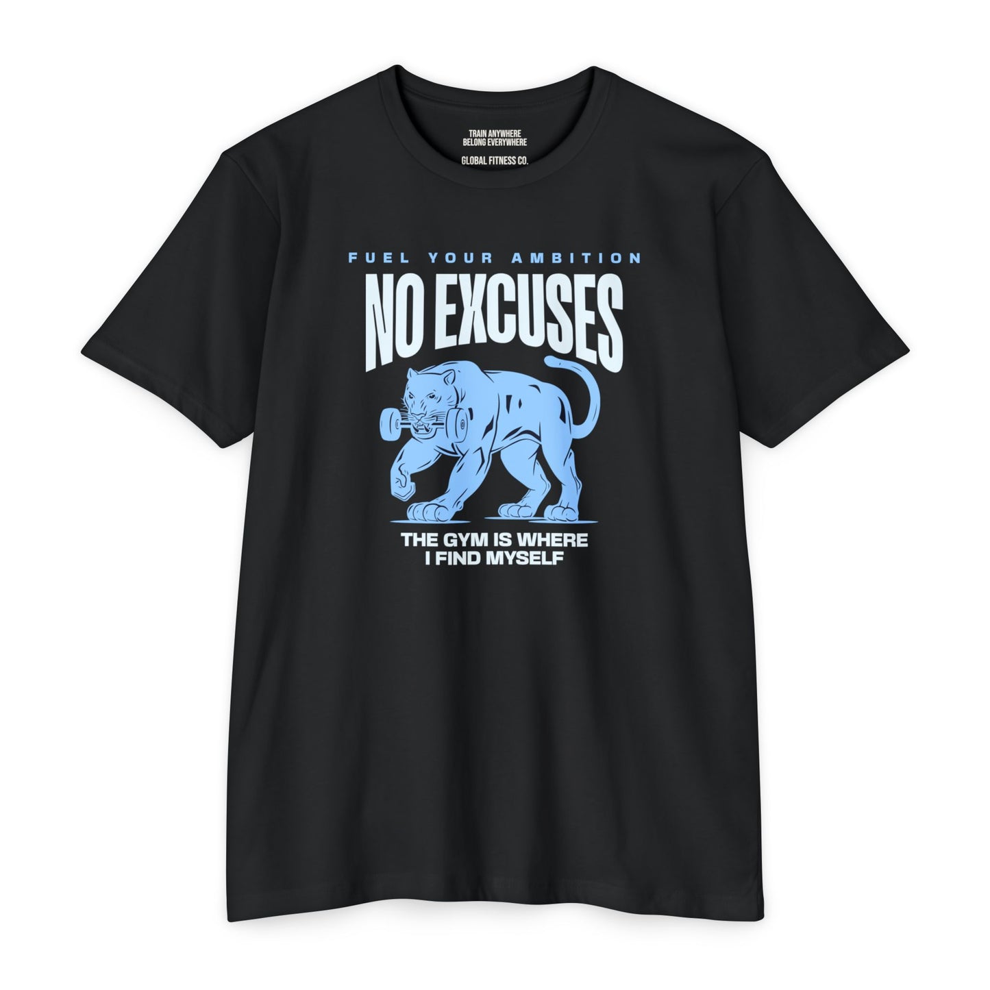 No Excuses Gym T-Shirt — 'The Gym Is Where I Find Myself' Motivational Workout Tee