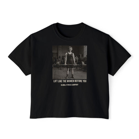 Lift Like the Women Before You Vintage Tee