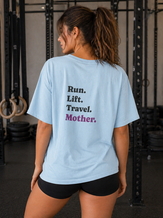 Run Lift Travel Mother Tee — Women’s Fitness Travel Shirt | Global Fitness Co. - Blue