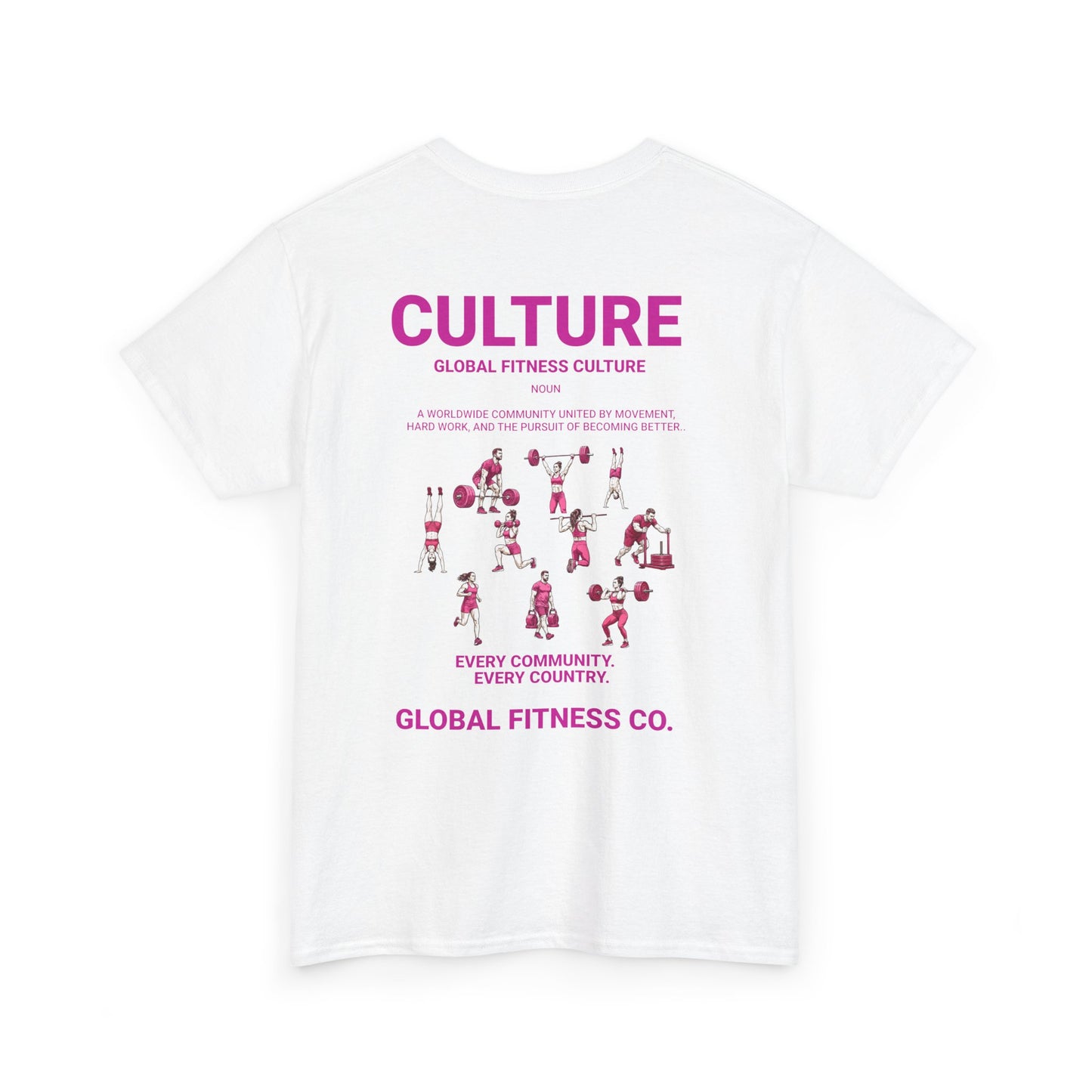 Global Fitness Culture Tee | One Community. Every Country. | Premium Athletic Shirt