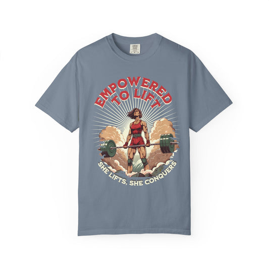 Empowered to Lift T-Shirt — "She Lifts, She Conquers" Weightlifting Tee