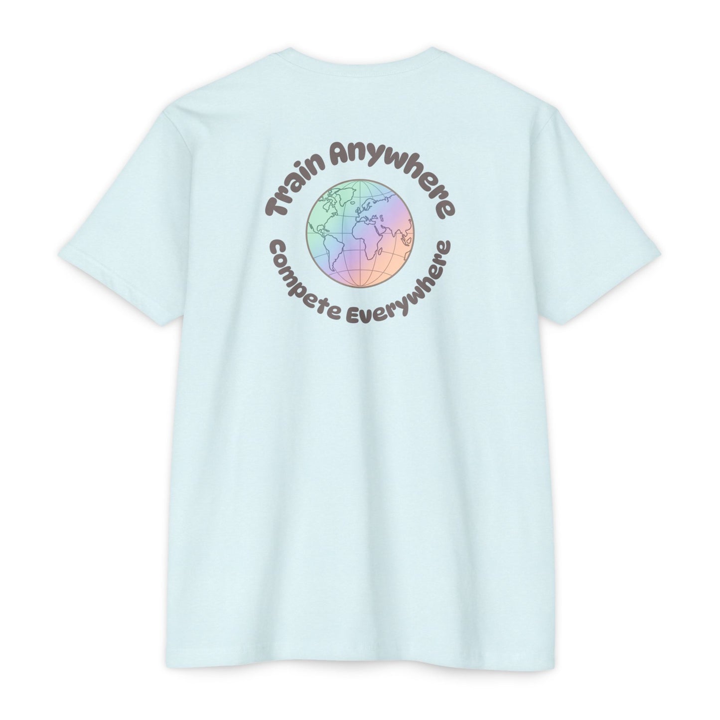 Train Anywhere Compete Everywhere T-Shirt — Pastel Globe Graphic