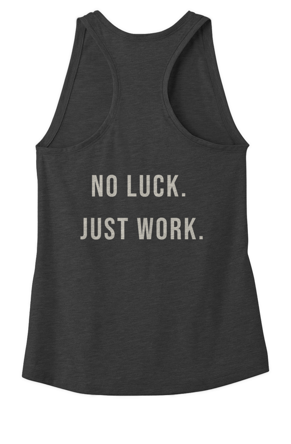 Global Fitness No Luck Just Work Women's Performance Racerback Tank