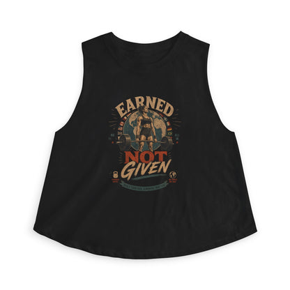 Crop Top — "Earned Not Given" Vintage Weightlifting Fitness Tank