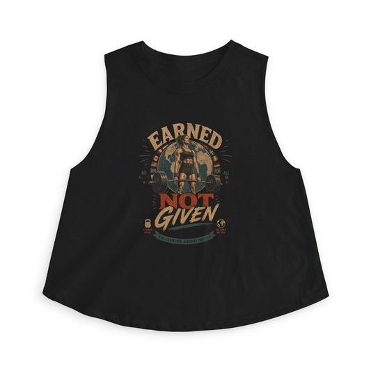 Crop Top — "Earned Not Given" Vintage Weightlifting Fitness Tank