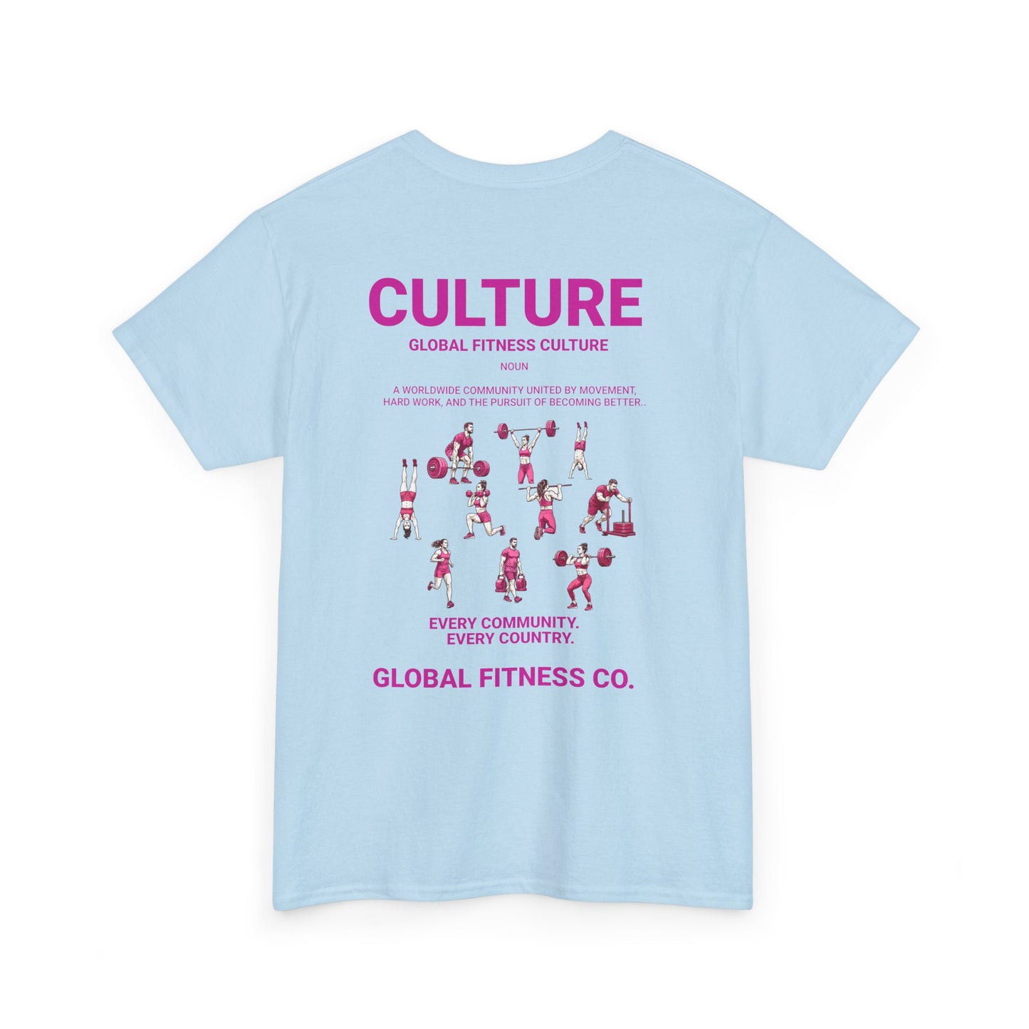 Global Fitness Culture Tee | One Community. Every Country. | Premium Athletic Shirt