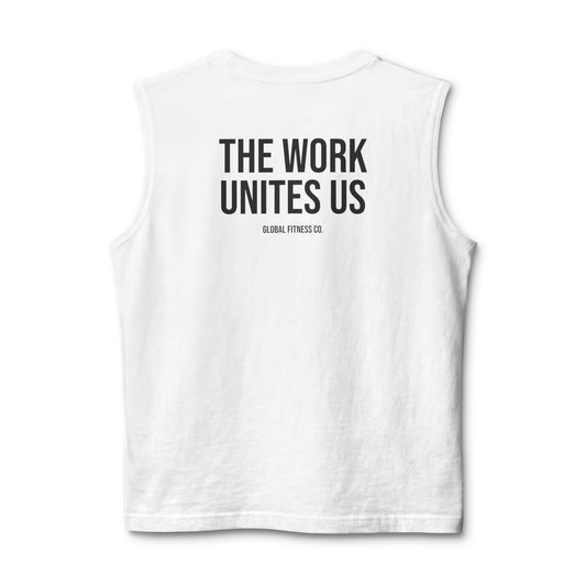 Muscle Tank — "The Work Unites Us" Fitness Graphic Tank Top
