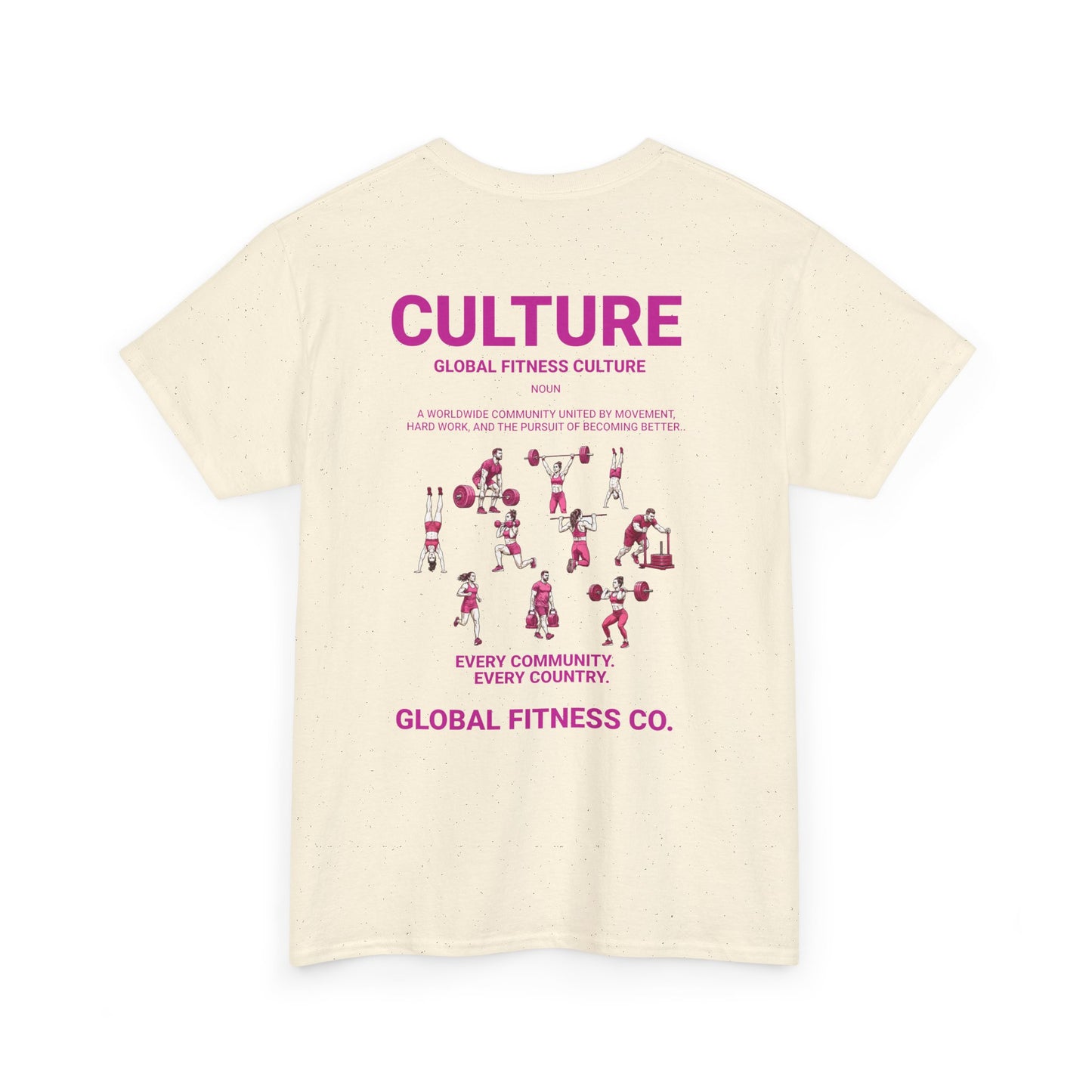 Global Fitness Culture Tee | One Community. Every Country. | Premium Athletic Shirt