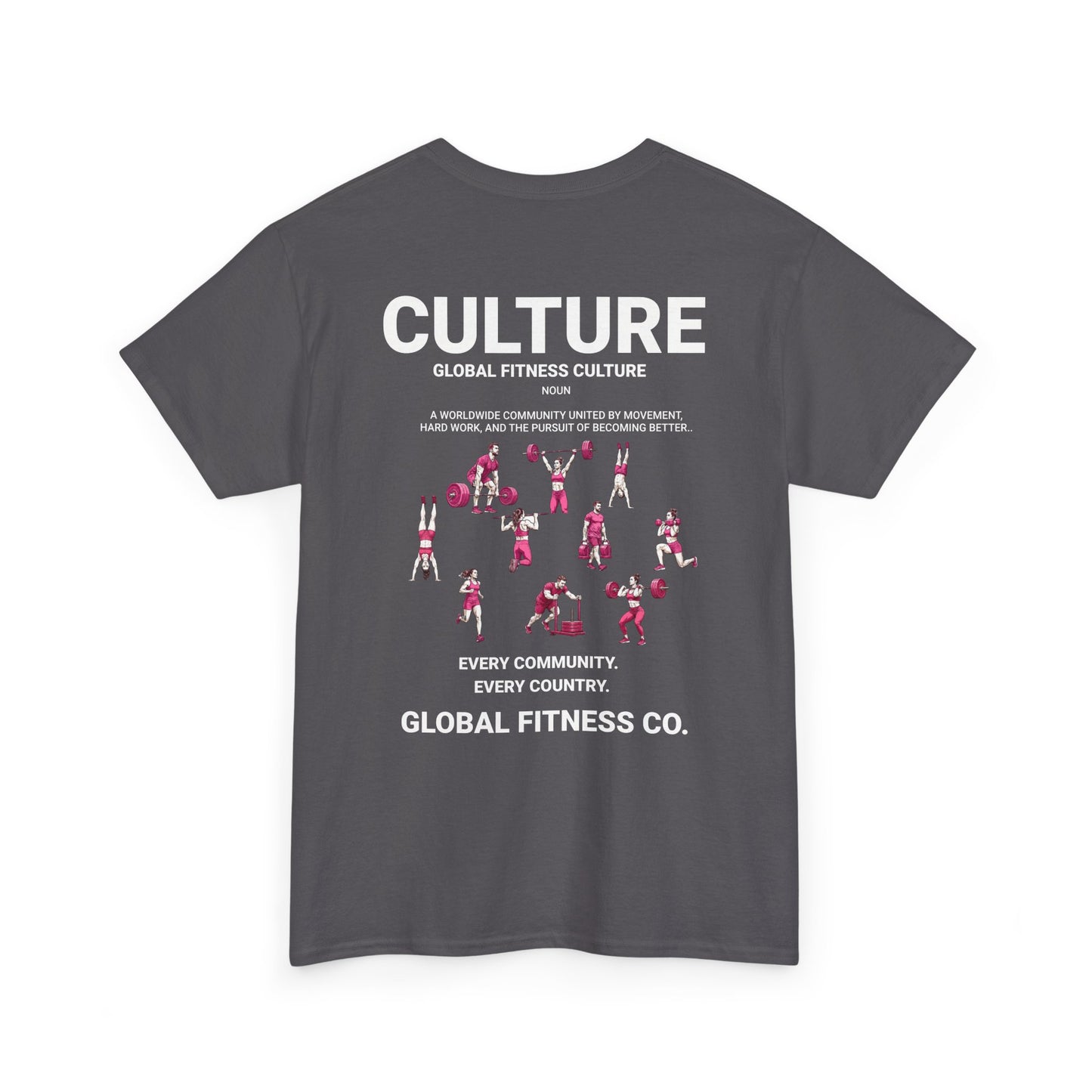 Global Fitness Culture Tee | One Community. Every Country. | Premium Athletic Shirt